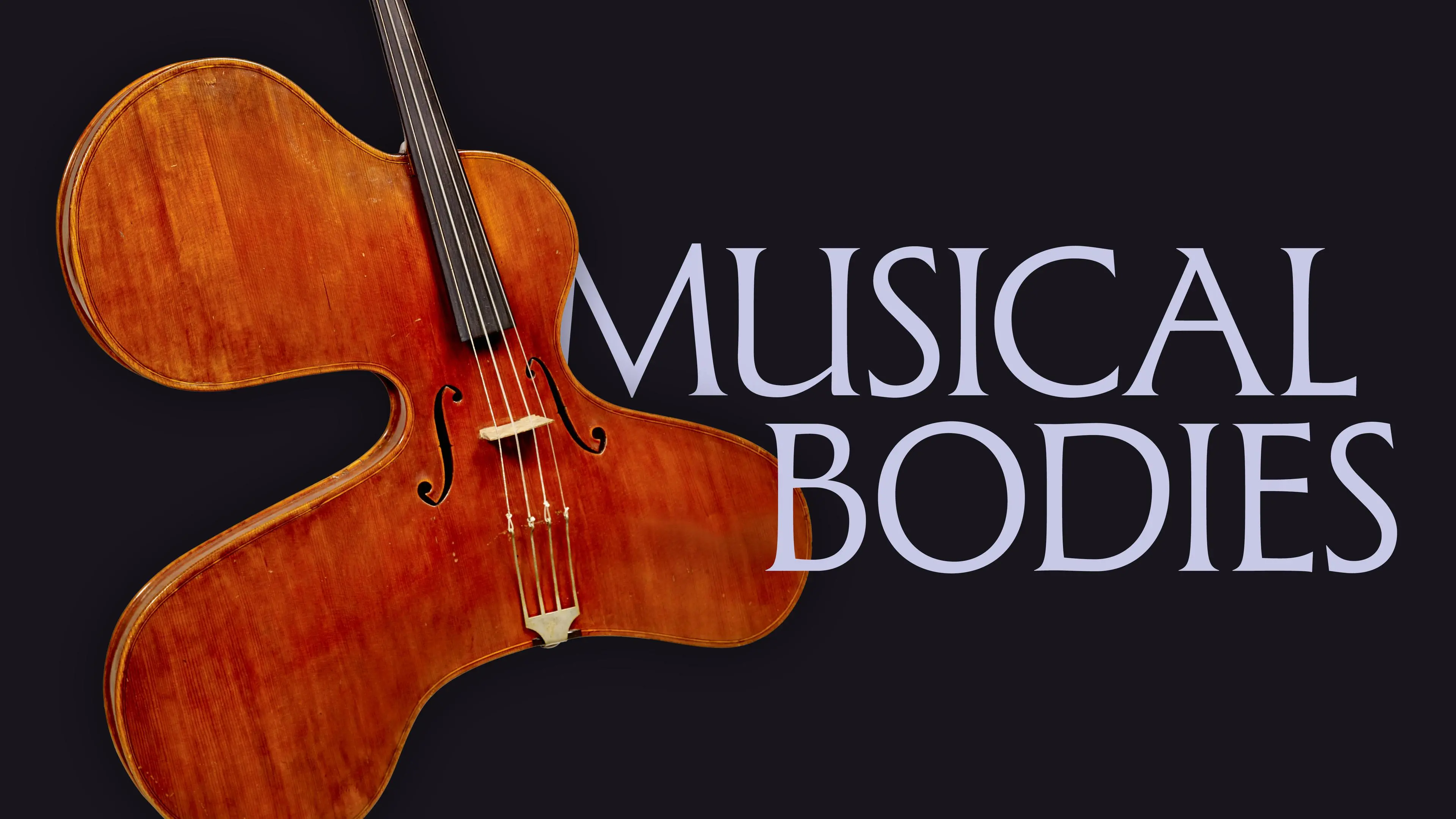音乐之躯 Musical Bodies