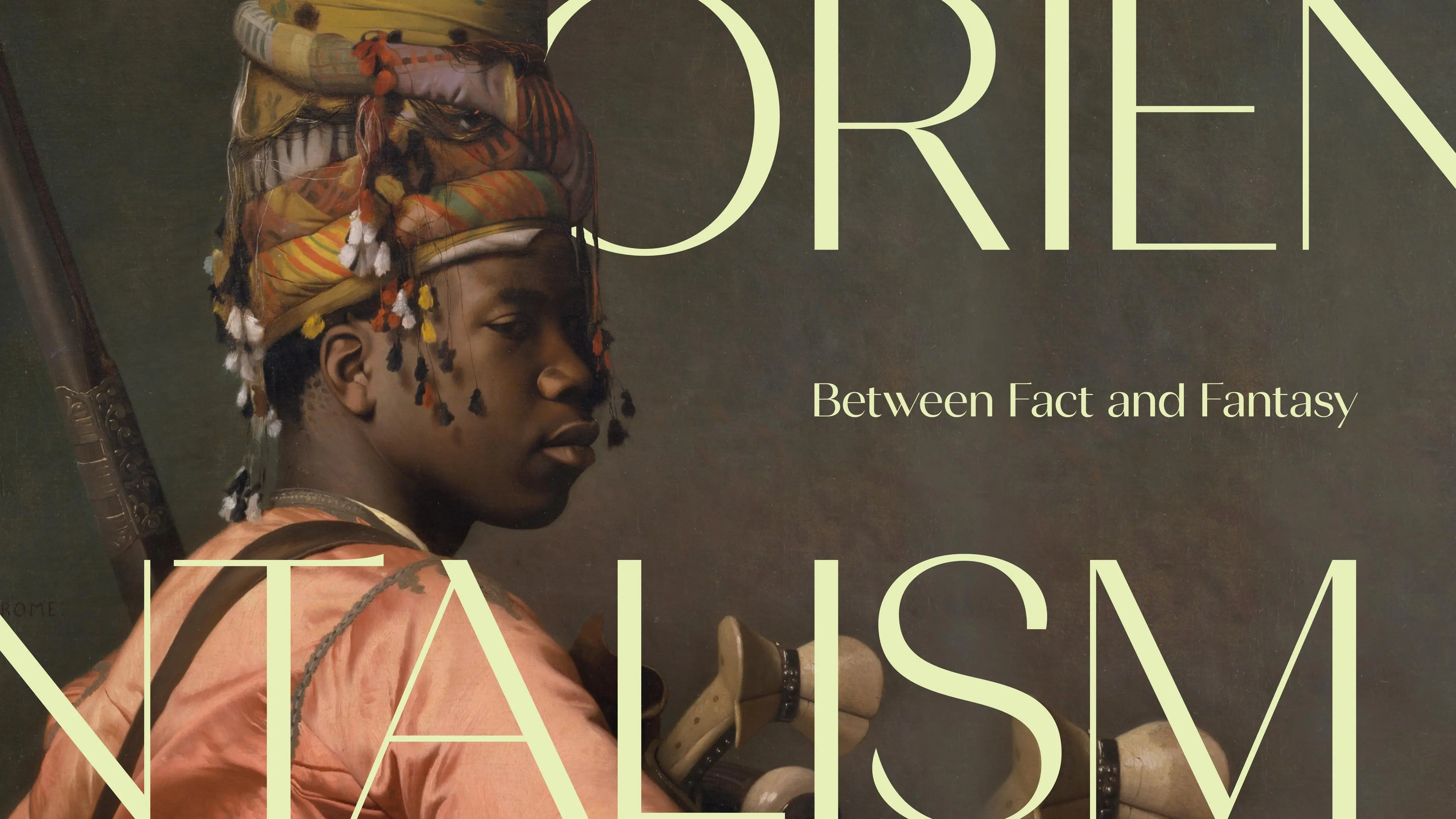 东方主义：在事实与幻想之间 Orientalism: Between Fact and Fantasy